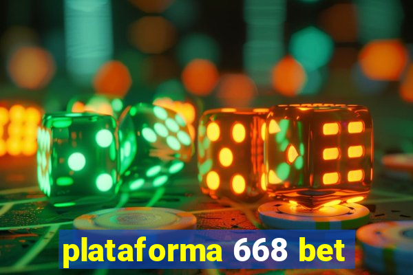 plataforma 668 bet